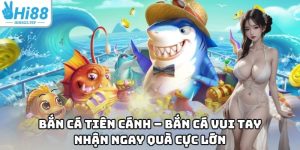 Bắn Cá Tiên Cánh – Bắn Cá Vui Tay Nhận Ngay Quà Cực Lớn